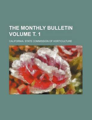 Book cover for The Monthly Bulletin Volume . 1