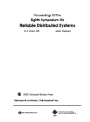 Book cover for Proceedings of the Eighth Symposium on Reliable Distributed Systems