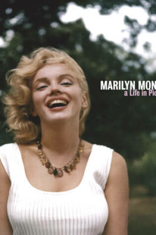 Cover of Marilyn Monroe A Life in Pictures