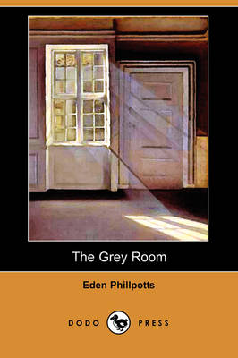 Book cover for The Grey Room (Dodo Press)