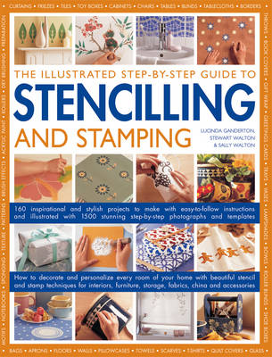 Cover of Illustrated Step-by-step Guide to Stencilling and Stamping