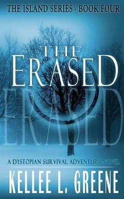 Book cover for The Erased - A Dystopian Survival Adventure Novel