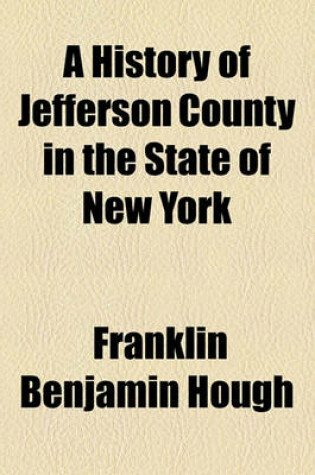 Cover of A History of Jefferson County in the State of New York