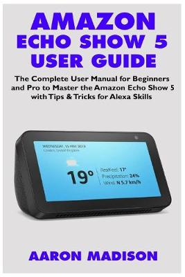 Book cover for Amazon Echo Show 5 User Guide