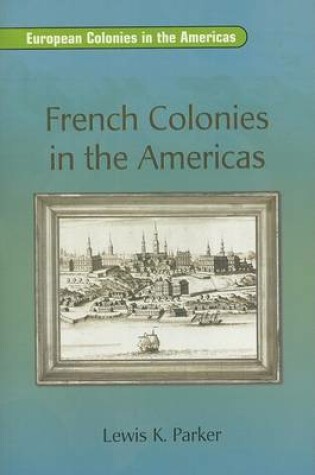 Cover of French Colonies in Americas