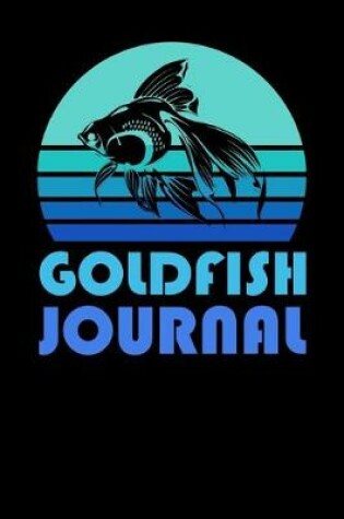 Cover of Goldfish Journal