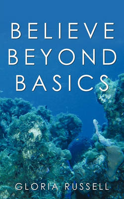 Book cover for Believe Beyond Basics