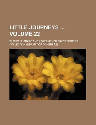 Book cover for Little Journeys Volume 22