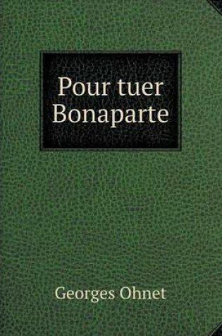 Cover of Pour tuer Bonaparte