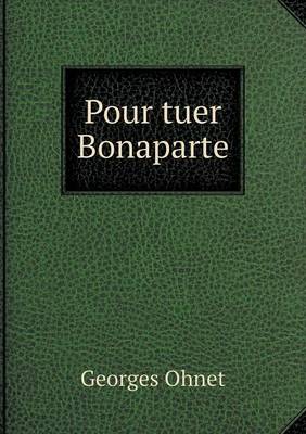 Book cover for Pour tuer Bonaparte