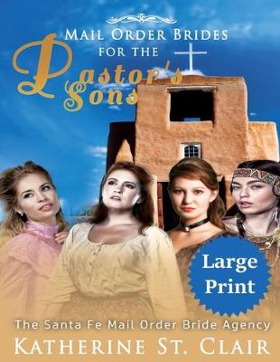 Book cover for Mail Order Brides for the Pastor's Sons ***Large Print Edition***