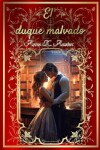 Book cover for El duque malvado