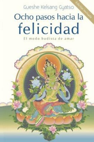Cover of Ocho Pasos Hacia La Felicidad