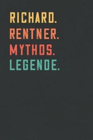 Cover of Richard. Rentner. Mythos. Legende.