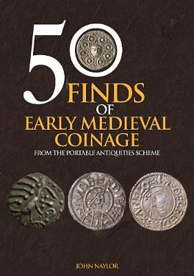 Cover of 50 Finds of Early Medieval Coinage