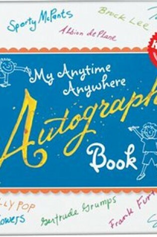 Cover of My Anytime Anywhere Autograph Book