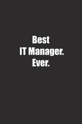 Book cover for Best It Manager. Ever.