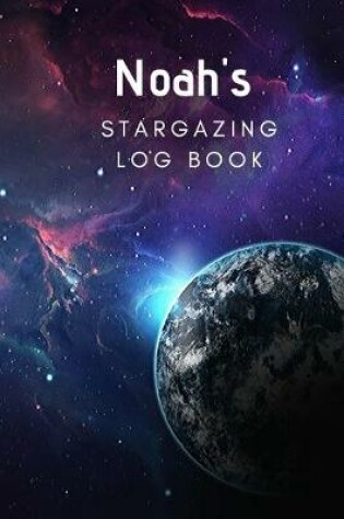 Cover of Noah's Stargazing Log Book