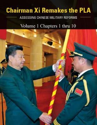 Book cover for Chairman Xi Remakes the PLA