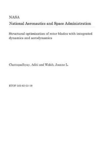 Cover of Structural Optimization of Rotor Blades with Integrated Dynamics and Aerodynamics