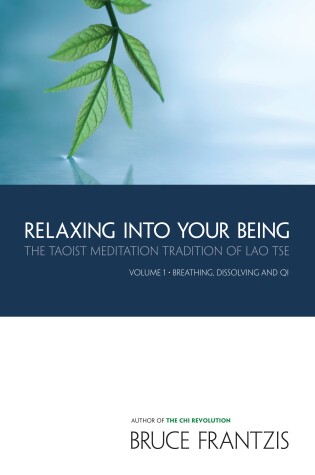 Cover of Relaxing into Your Being