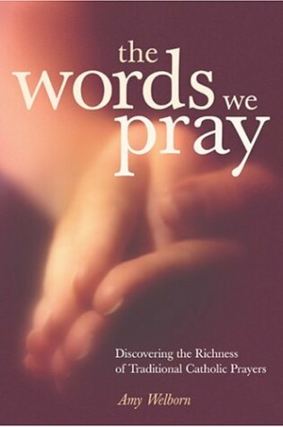 Cover of The Words We Pray