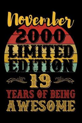 Book cover for November 2000 Limited Edition 19 Years Of Being Awesome