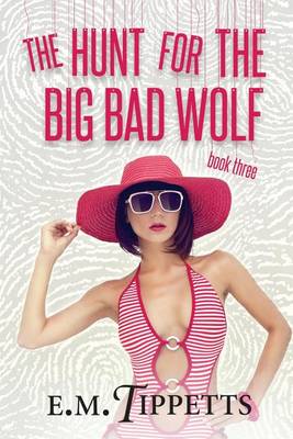 Book cover for The Hunt for the Big Bad Wolf
