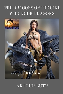 Book cover for The Dragons of the Girl Who Rode Dragons