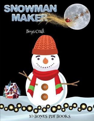 Book cover for Boys Craft (Snowman Maker)