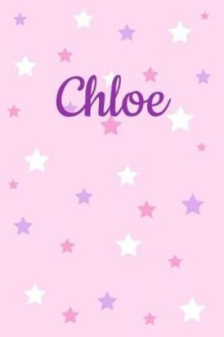 Cover of Chloe First Name Personalized Notebook