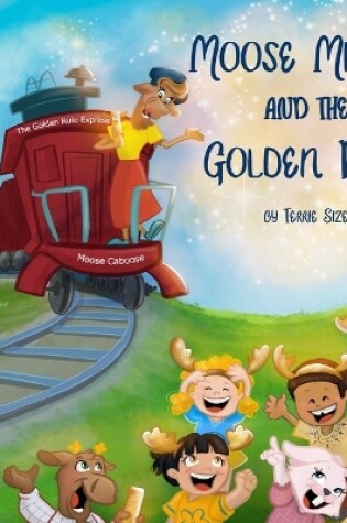 Cover of Moose Millie and the Golden Rule