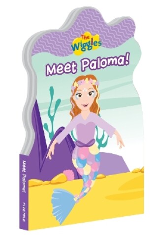 Cover of The Wiggles: Meet Paloma!