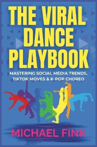 Cover of The Viral Dance Playbook