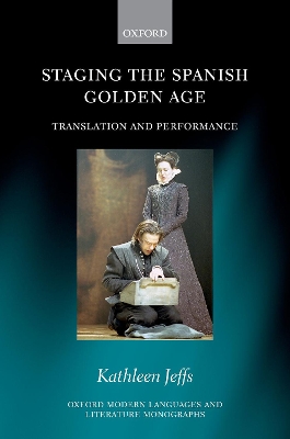 Book cover for Staging the Spanish Golden Age