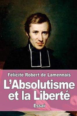 Book cover for L'Absolutisme et la Liberte