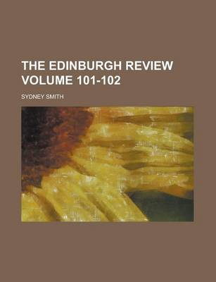 Book cover for The Edinburgh Review Volume 101-102