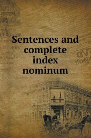 Cover of Sentences and complete index nominum