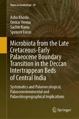 Cover of Microbiota from the Late Cretaceous-Early Palaeocene Boundary Transition in the Deccan Intertrappean Beds of Central India