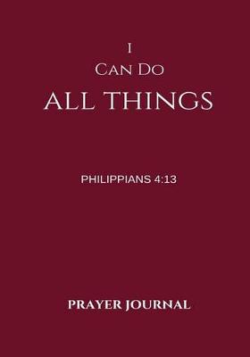 Cover of I Can Do All Things Prayer Journal