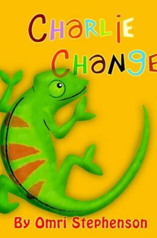 Cover of Charlie Changes