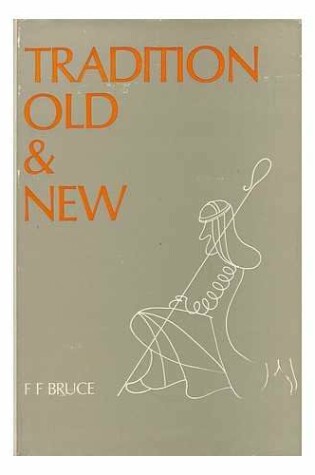 Cover of Tradition Old and New