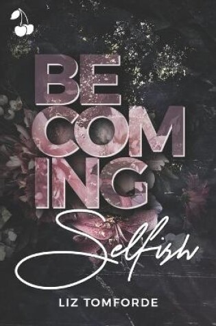 Cover of Becoming Selfish