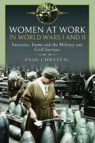 Cover of Female Factory Workers in WW1 and WW2