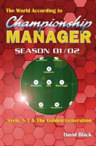 Cover of The World According to Championship Manager 01/02