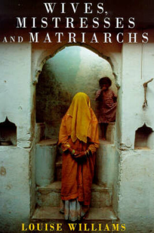 Cover of Wives, Mistresses and Matriarchs