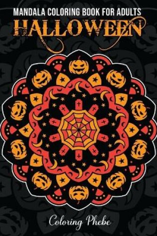 Cover of Halloween Mandala Coloring Book for Adults