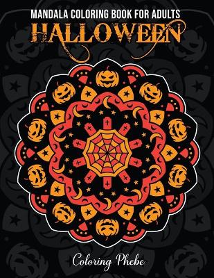 Book cover for Halloween Mandala Coloring Book for Adults