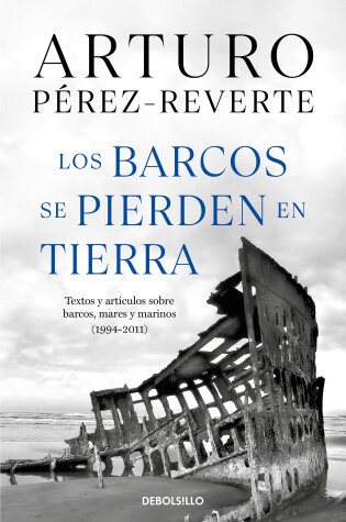 Cover of Los barcos se pierden en tierra / Ships are Lost Ashore