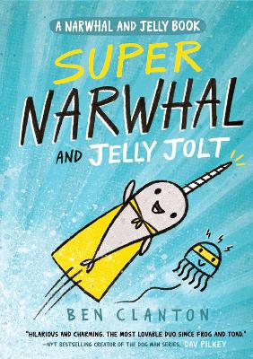 Cover of Super Narwhal and Jelly Jolt